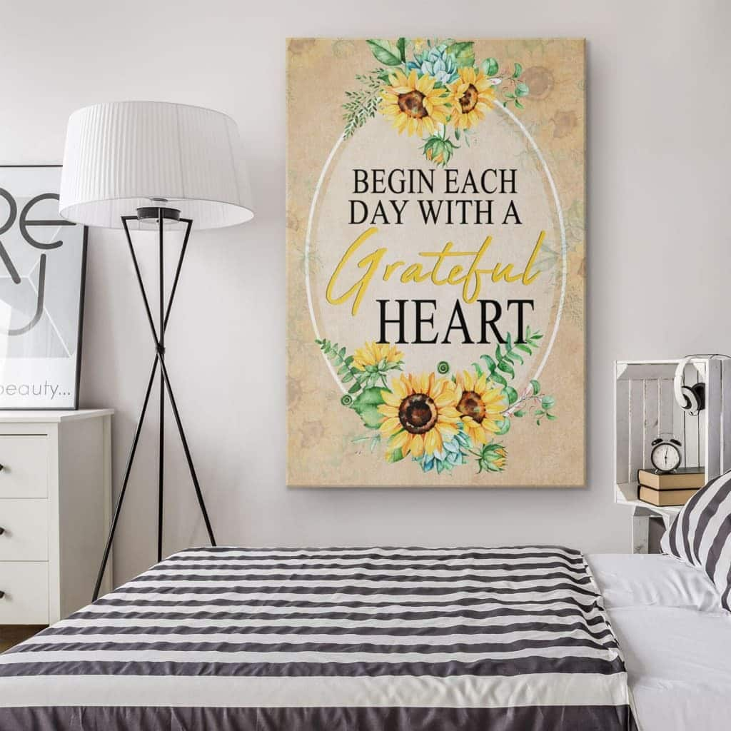 Christian Canvas Print Sunflower Begin Each Day With A Grateful Heart