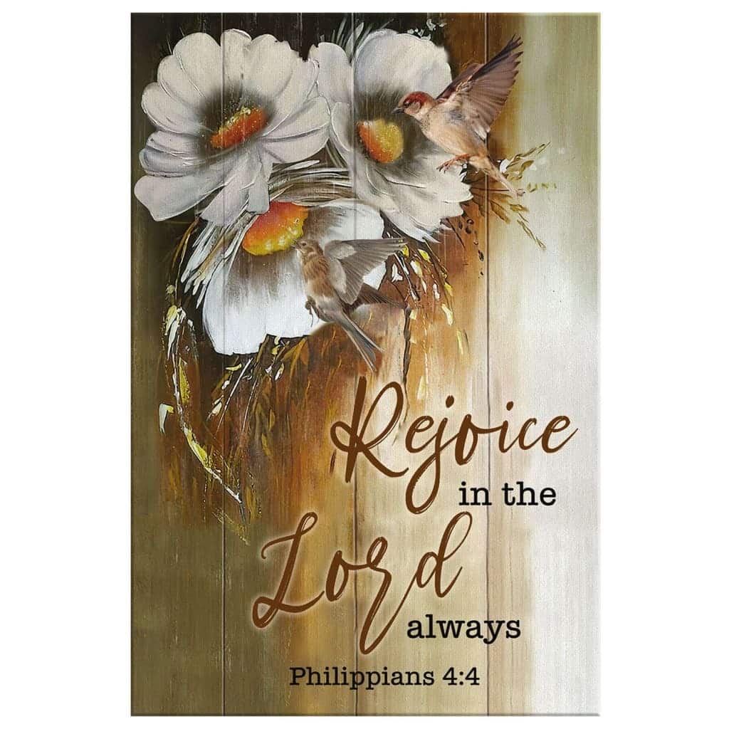 Christian Canvas Print Rejoice In The Lord Always Philippians 4:4 Christian Canvas Print Rejoice In The Lord Always Philippians 4:4