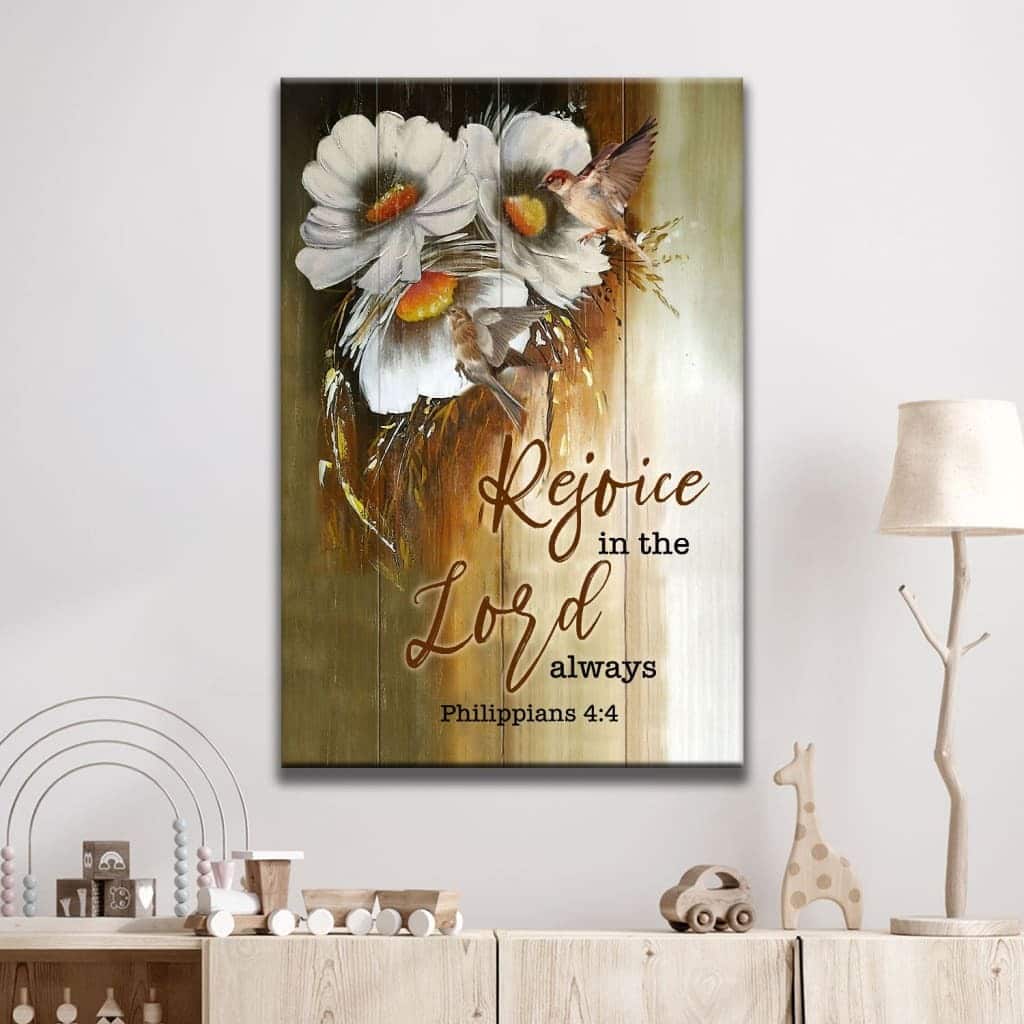Christian Canvas Print Rejoice In The Lord Always Philippians 4:4 Christian Canvas Print Rejoice In The Lord Always Philippians 4:4