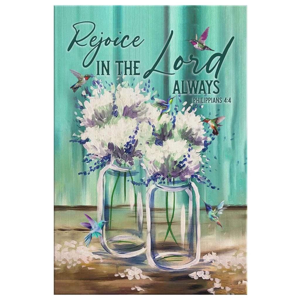 Christian Canvas Print Philippians 4:4 Rejoice In The Lord Always Christian Canvas Print Philippians 4:4 Rejoice In The Lord Always