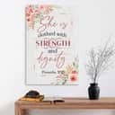 Christian Canvas Print Proverbs 31:25 She Is Clothed With Strength And Dignity