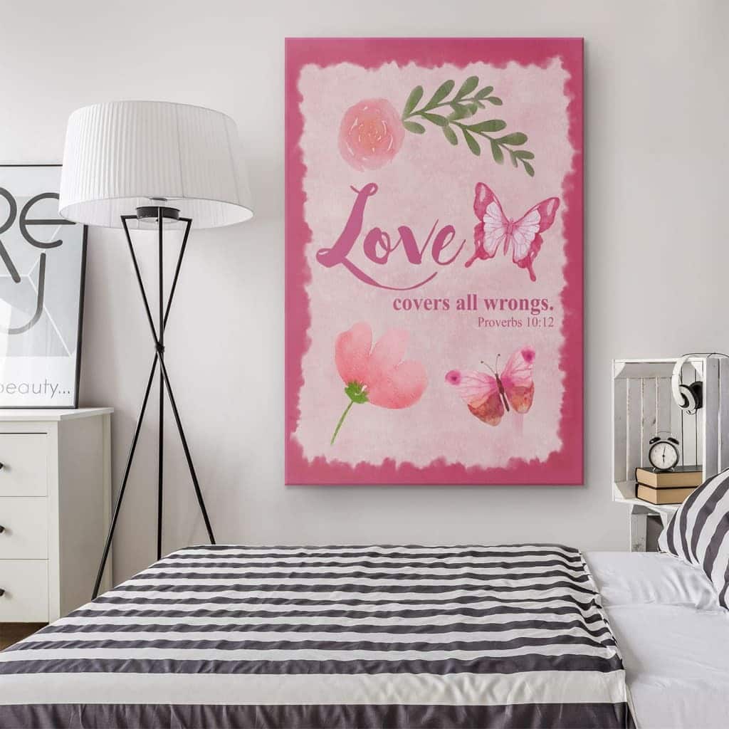 Christian Canvas Print Proverbs 10:12 Love Covers All Wrongs Christian Canvas Print Proverbs 10:12 Love Covers All Wrongs