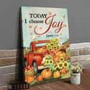 Christian James 1:2 Today I Choose Joy Canvas Print Pumpkin
