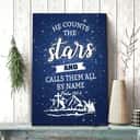 Christian Canvas Print He Counts The Stars And Calls Them All By Name Psalm 147:4 Christian Canvas Print He Counts The Stars And Calls Them All By Name Psalm 147:4