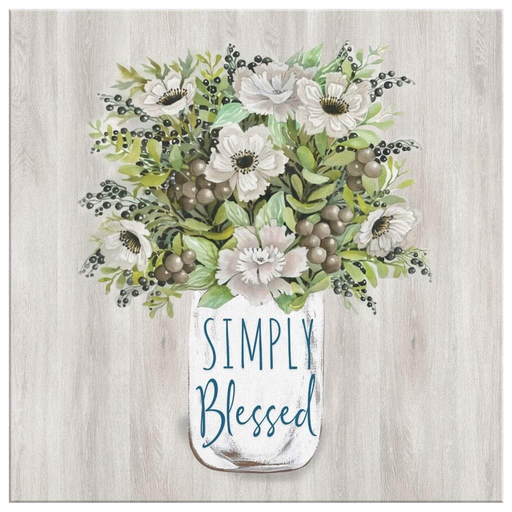 Christian Canvas Print Floral Simply Blessed Christian Canvas Print Floral Simply Blessed