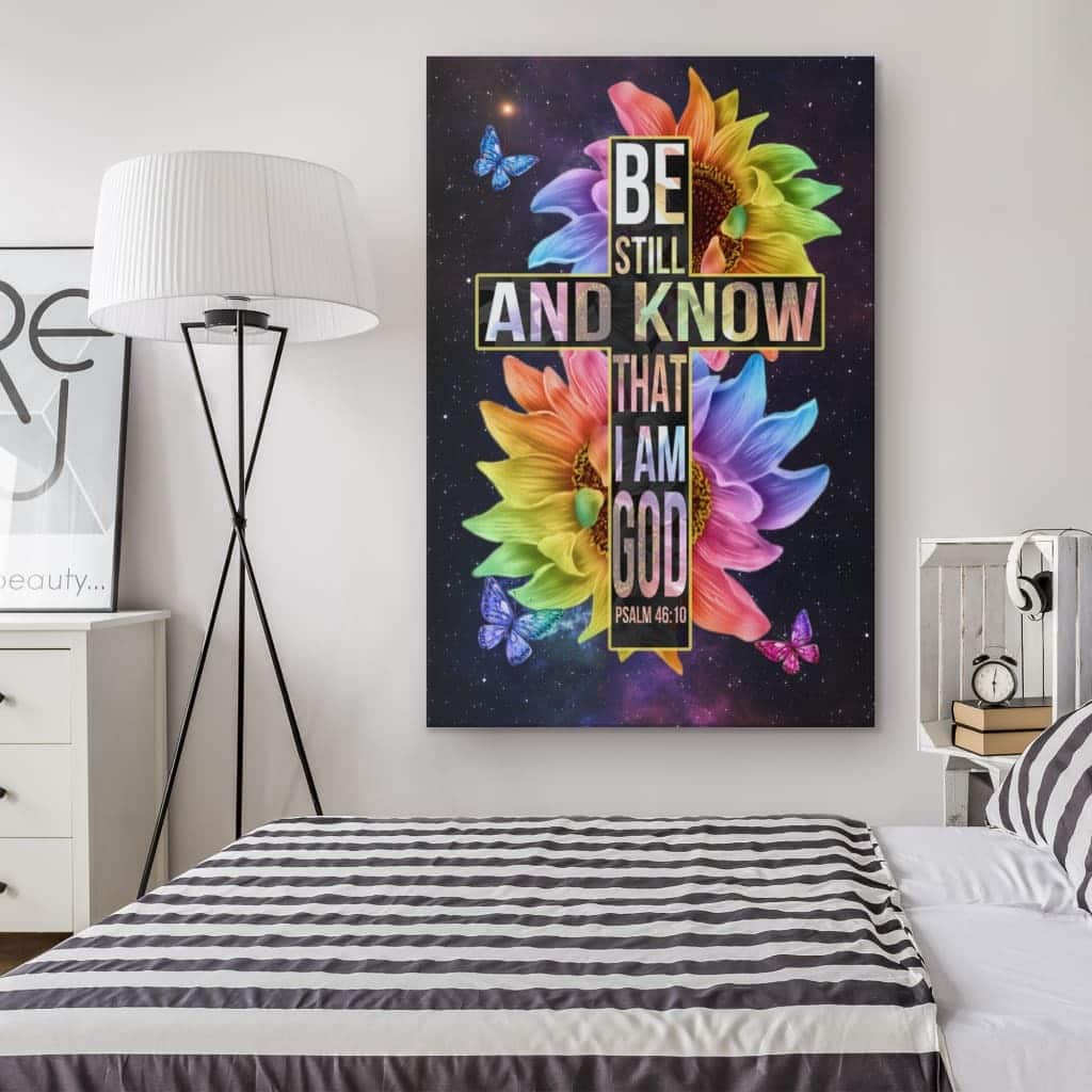 Bible Verse Christian Psalm 46:10 Be Still and Know That I Am God Canvas Print Bible Verse Christian Psalm 46:10 Be Still and Know That I Am God Canvas Print