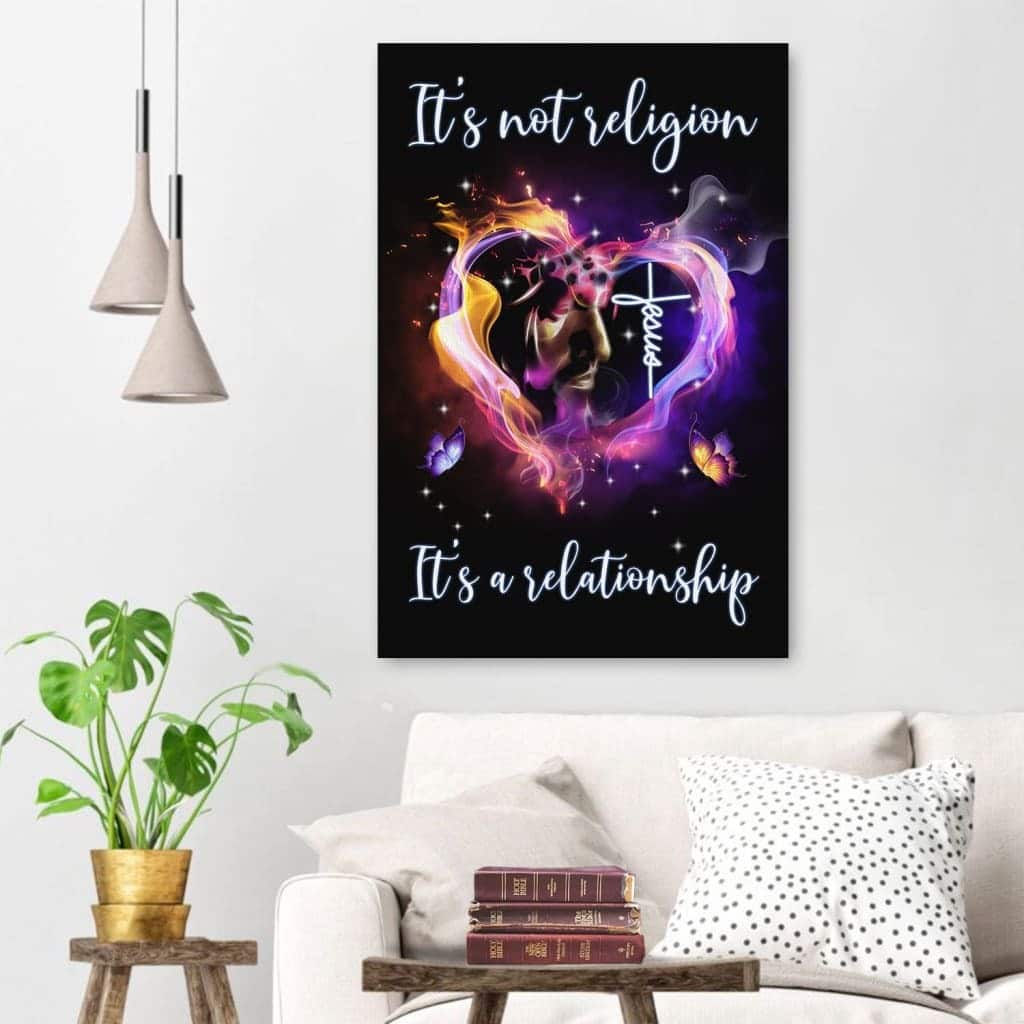 Jesus Christian Canvas Print It's Not Religion It's A Relationship Jesus Christian Canvas Print It's Not Religion It's A Relationship