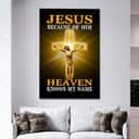 Jesus Christian Canvas Print Because Of Him Heaven Knows My Name Jesus Christian Canvas Print Because Of Him Heaven Knows My Name
