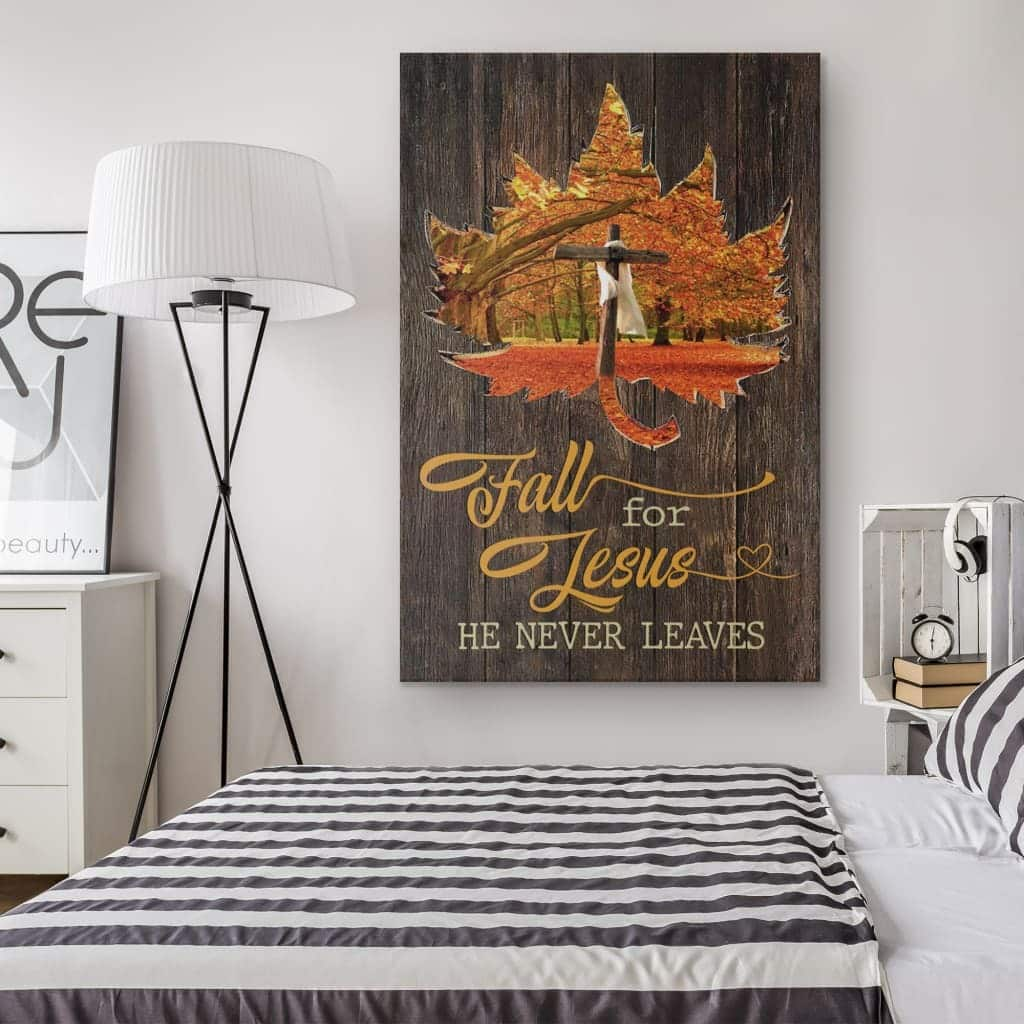 Christian Canvas Print Fall For Jesus He Never Leaves Autumn Leaves Cross