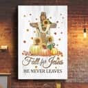 Christian Canvas Print Fall For Jesus He Never Leaves Cross Pumpkin