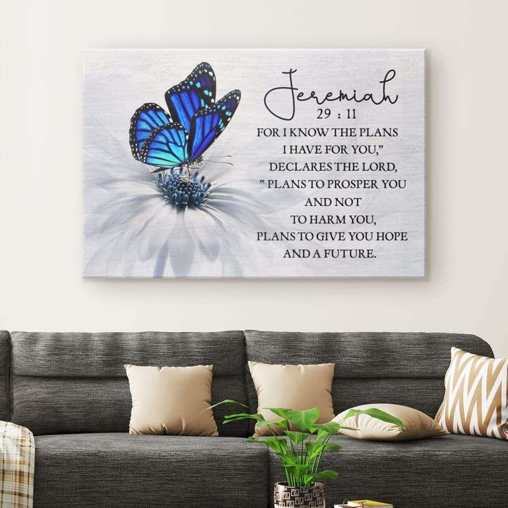 Jeremiah 29:11 Christian Canvas Wall Art For I Know The Plans I Have For You Jeremiah 29:11 Christian Canvas Wall Art For I Know The Plans I Have For You