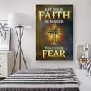 Christian Canvas Print Bible Verse Let Your Faith Be Bigger Than Your Fear
