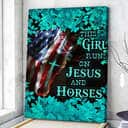 Christian Canvas Print This Girl Runs On Jesus And Horses Christian Canvas Print This Girl Runs On Jesus And Horses