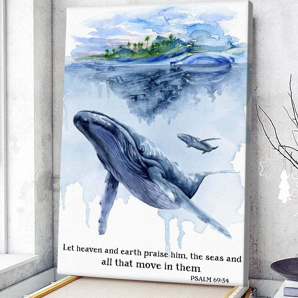 Christian Canvas Print Whale Let Heaven And Earth Praise Him Christian Canvas Print Whale Let Heaven And Earth Praise Him