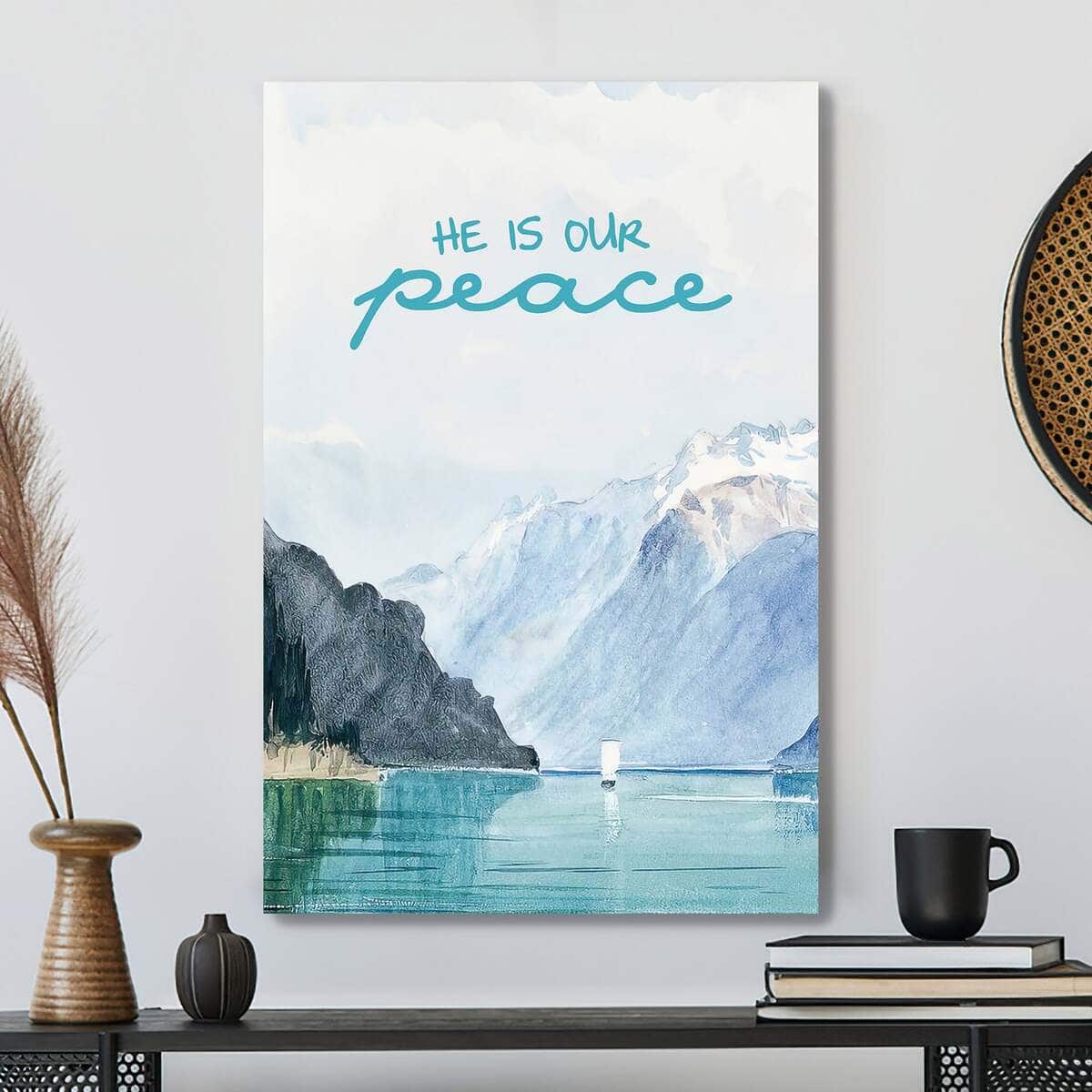Christian Canvas Print He Is Our Peace Bible Verse Christian Canvas Print He Is Our Peace Bible Verse