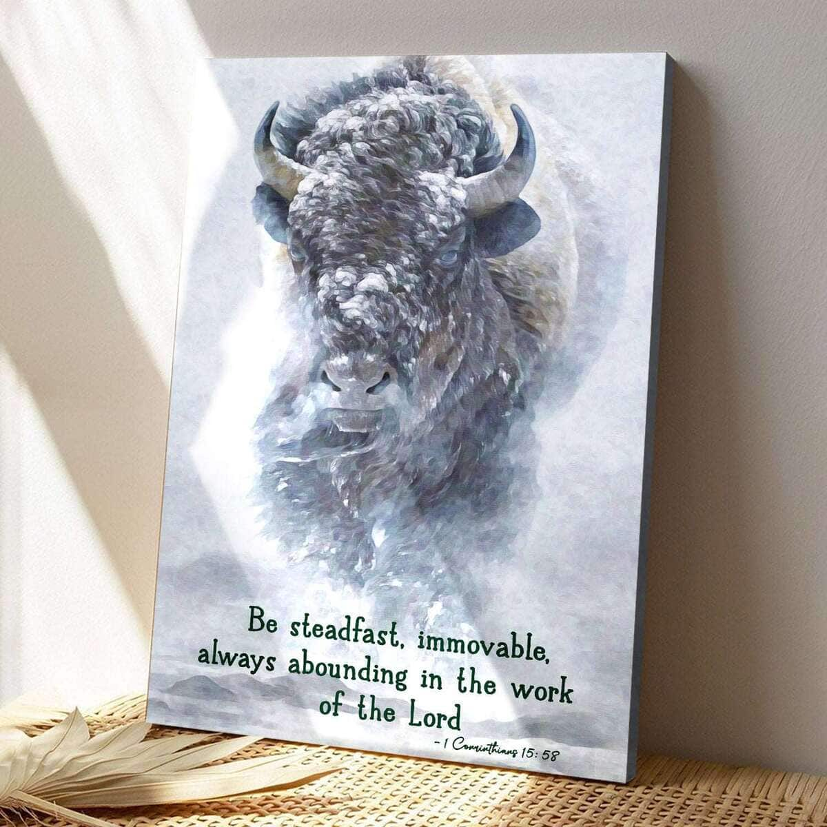 Christian Canvas Print Be Steadfast In The Work Of The Lord Bible Verse