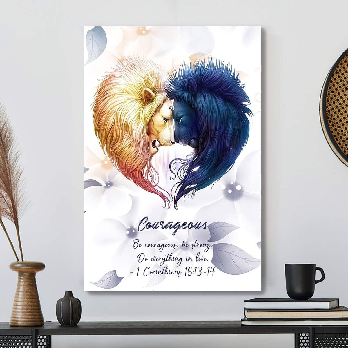 Courageous Be Strong Lion Christian Canvas Print Courageous Be Strong Lion Christian Canvas Print