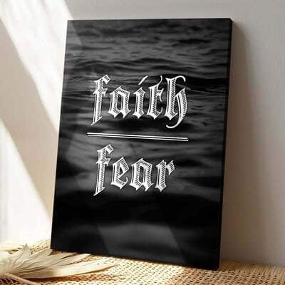 Christian Canvas Print Faith Over Fear Religious Have Faith