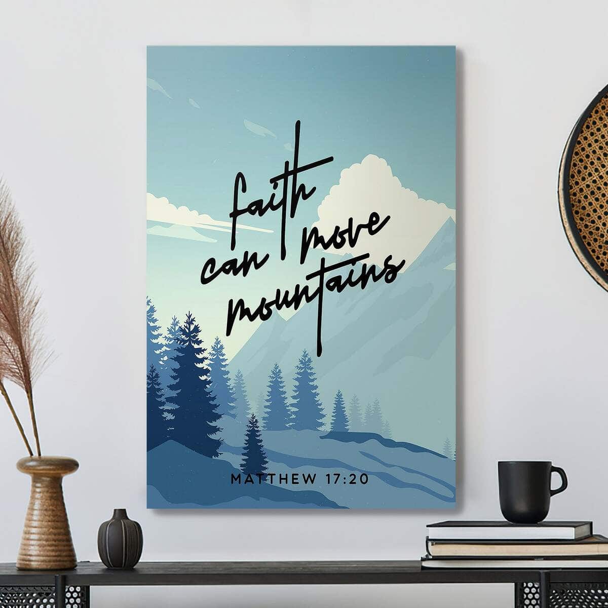 Christian Canvas Print Faith Can More Mountains Christian Canvas Print Faith Can More Mountains
