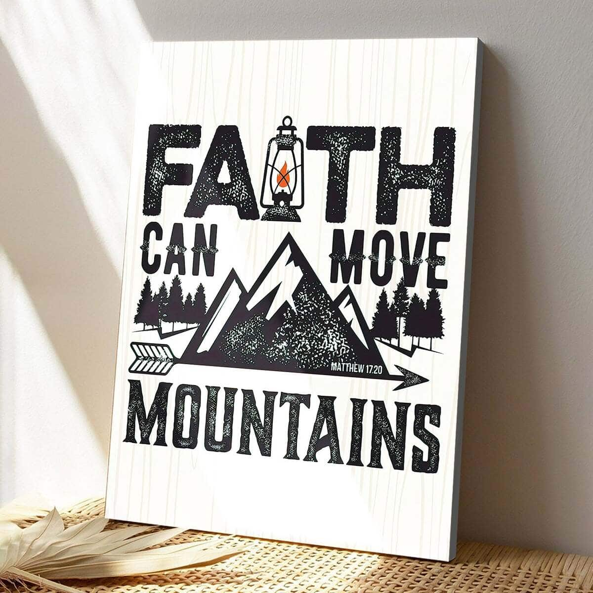 Christian Canvas Print Faith Can Move Mountains