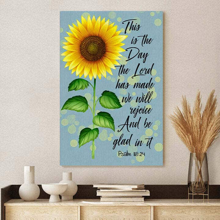 Christian Canvas Print Psalm 118:24 This Is The Day Lord Has Made Christian Canvas Print Psalm 118:24 This Is The Day Lord Has Made