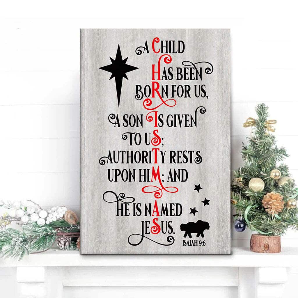 Christian Canvas Print A Child Has Been Born For Us Christian Canvas Print A Child Has Been Born For Us