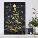 Christian Canvas Print Christmas Gifts O Come Let Us Adore Him Christ The Lord Christian Canvas Print Christmas Gifts O Come Let Us Adore Him Christ The Lord