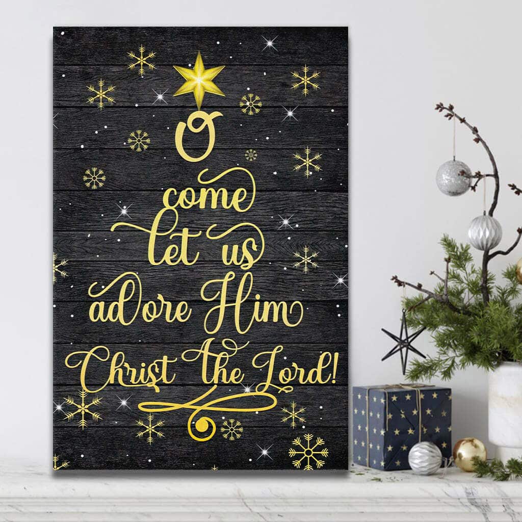 Christian Canvas Print Christmas Gifts O Come Let Us Adore Him Christ The Lord Christian Canvas Print Christmas Gifts O Come Let Us Adore Him Christ The Lord