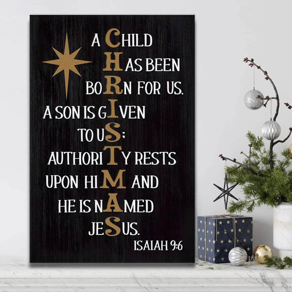 Christmas Christian Canvas Print A Child Has Been Born For Us Isaiah 9:6 Christmas Christian Canvas Print A Child Has Been Born For Us Isaiah 9:6