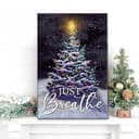 Christian Just Breathe Canvas Print Christmas Tree Christian Just Breathe Canvas Print Christmas Tree