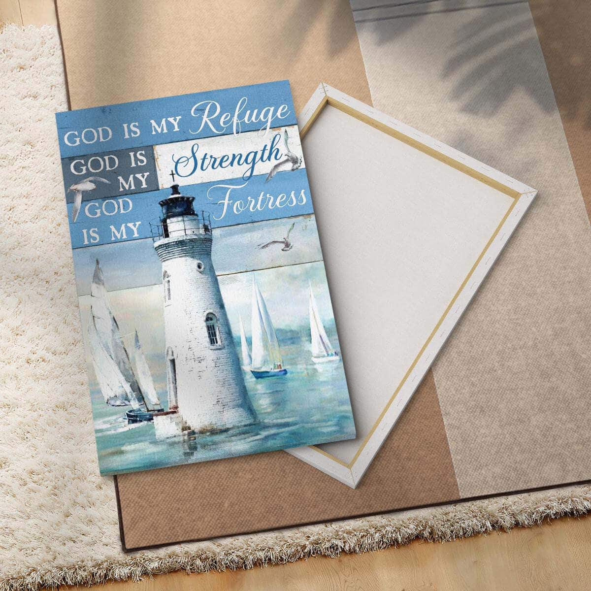 Christian Canvas Print God Is My Refuge God Is My Strength