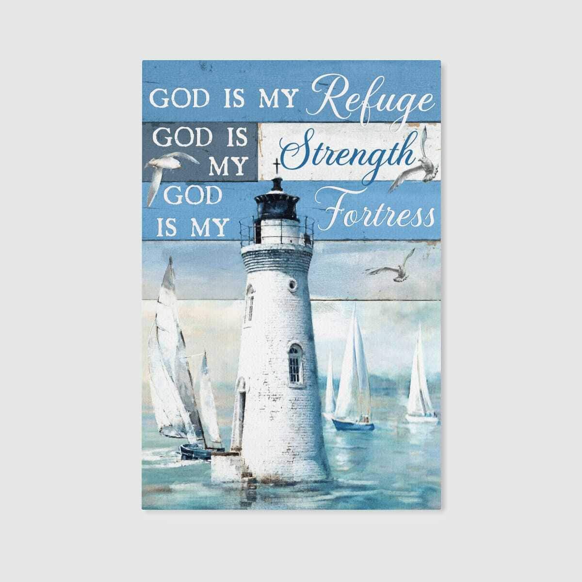 Christian Canvas Print God Is My Refuge God Is My Strength Christian Canvas Print God Is My Refuge God Is My Strength