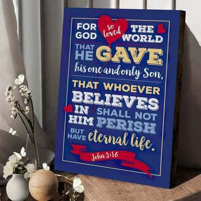 Christian Canvas Print That He Gave His One And Only Son Christian Canvas Print That He Gave His One And Only Son