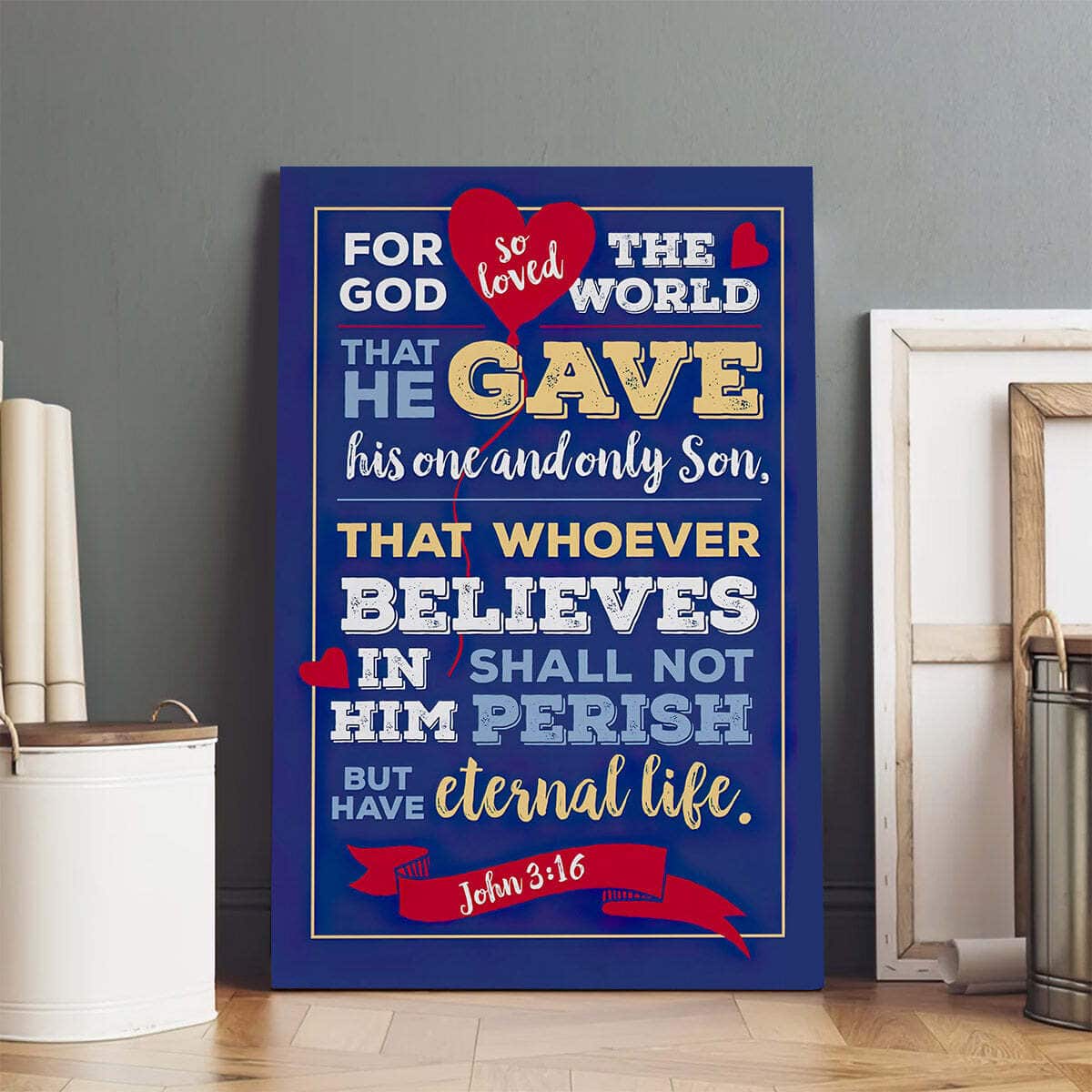 Christian Canvas Print That He Gave His One And Only Son Christian Canvas Print That He Gave His One And Only Son