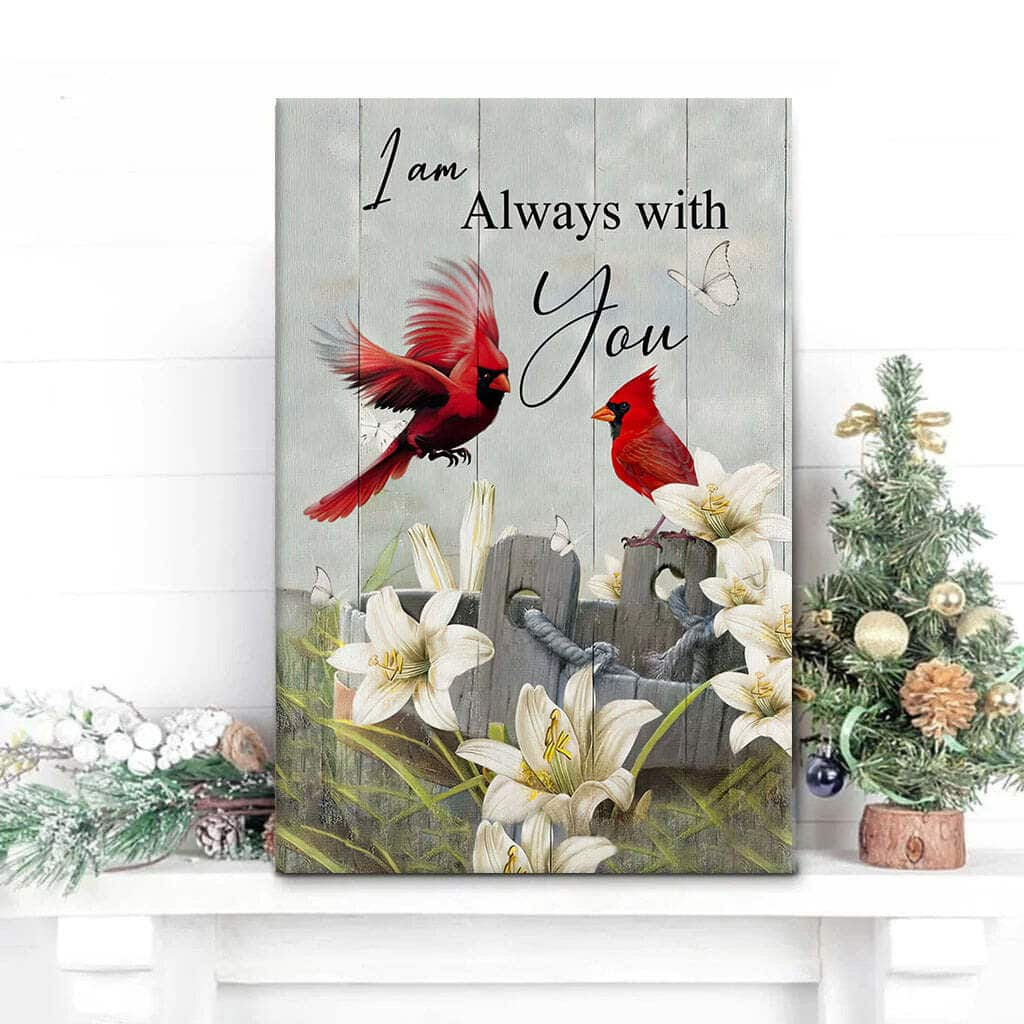 Christian Canvas Print I Am Always With You Cardinal