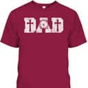 Blessed Dad Daddy Cross Christian Religious Father's Day T-Shirt Blessed Dad Daddy Cross Christian Religious Father's Day T-Shirt
