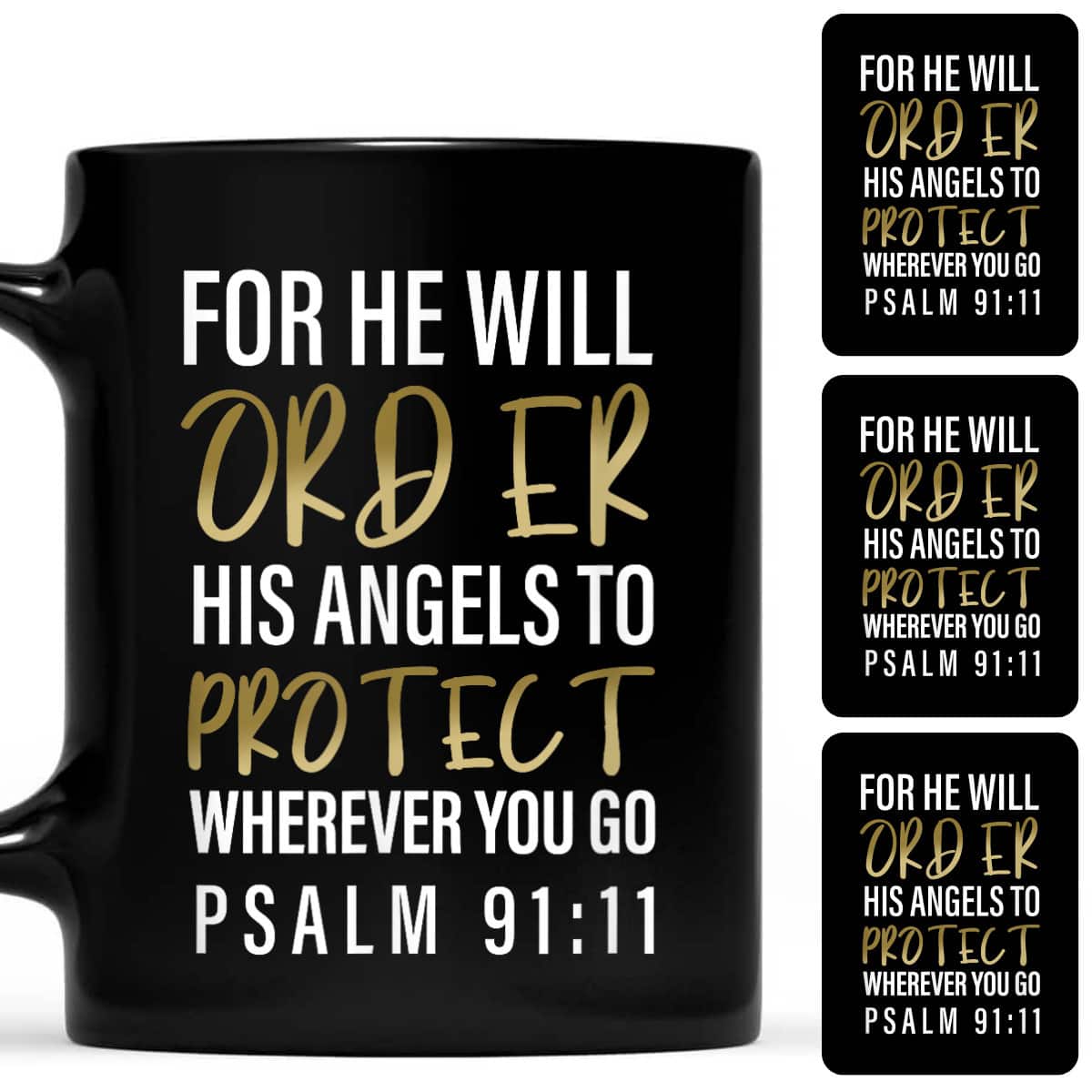 Psalm 91 11 Christian For He Will Order His Angles To Protect Wherever You Go T-Shirt Psalm 91 11 Christian For He Will Order His Angles To Protect Wherever You Go T-Shirt
