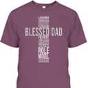 Blessed Loving Dad Cross Inspiration T-Shirt