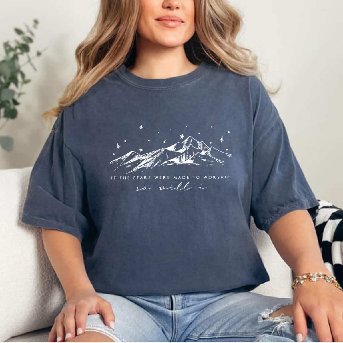If The Stars Were Made To Worship So Will I Christian Faith T-Shirt If The Stars Were Made To Worship So Will I Christian Faith T-Shirt