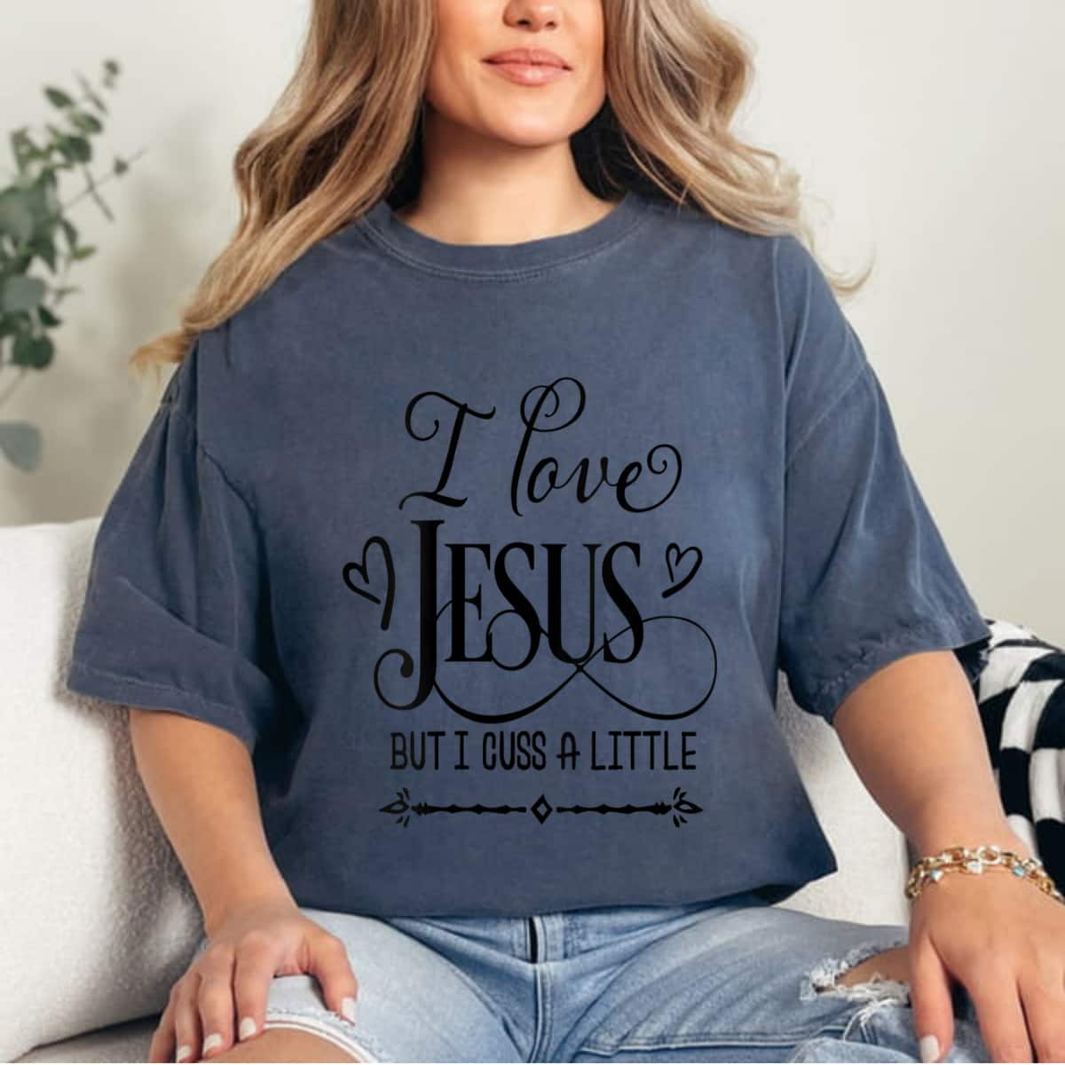 I Love Jesus But I Cuss A Little God Religious T-Shirt