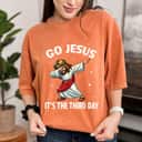 Dabbing With Stars Go Jesus It's The Third Day Christians T-Shirt