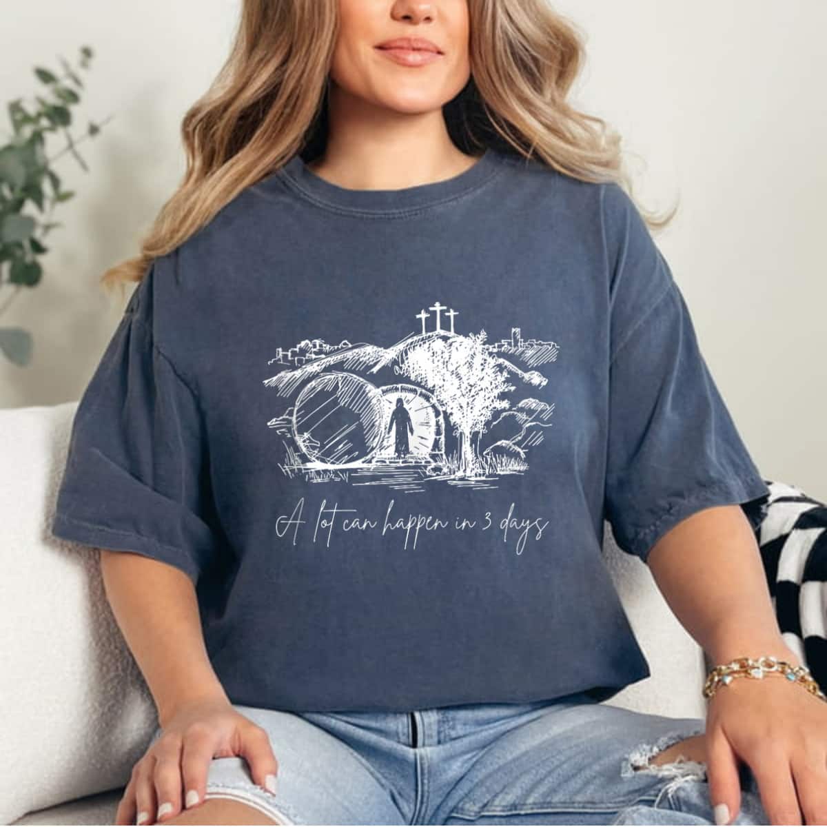 A Lot Can Happen In Three Days True Story Easter Christian T-Shirt A Lot Can Happen In Three Days True Story Easter Christian T-Shirt