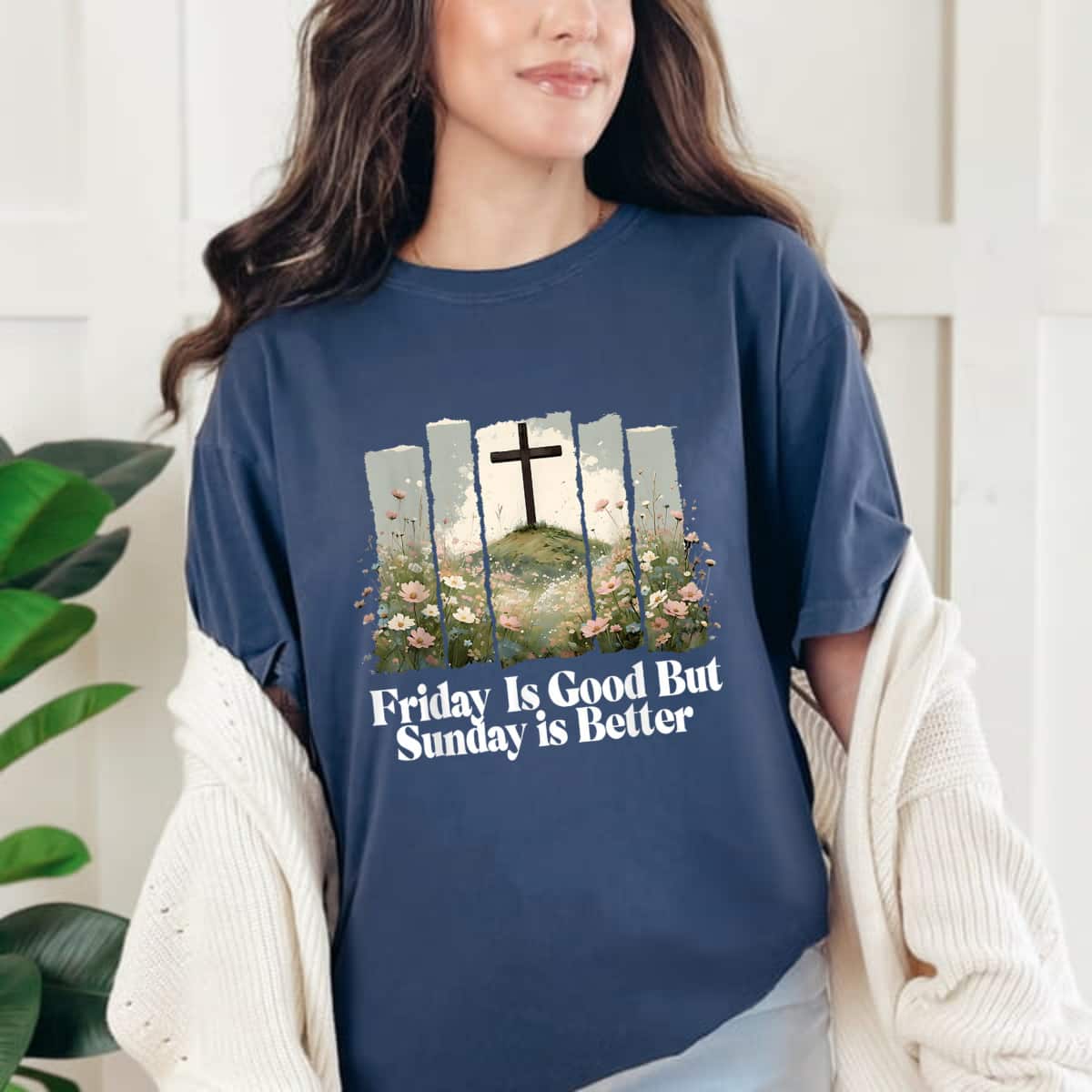 Friday Is Good But Sunday Is Better Easter Christian Jesus T-Shirt Friday Is Good But Sunday Is Better Easter Christian Jesus T-Shirt