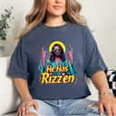 Funny Christian Jesus Has Rizzen Jesus Religious Jesus Lovers He Is Rizzen T-Shirt