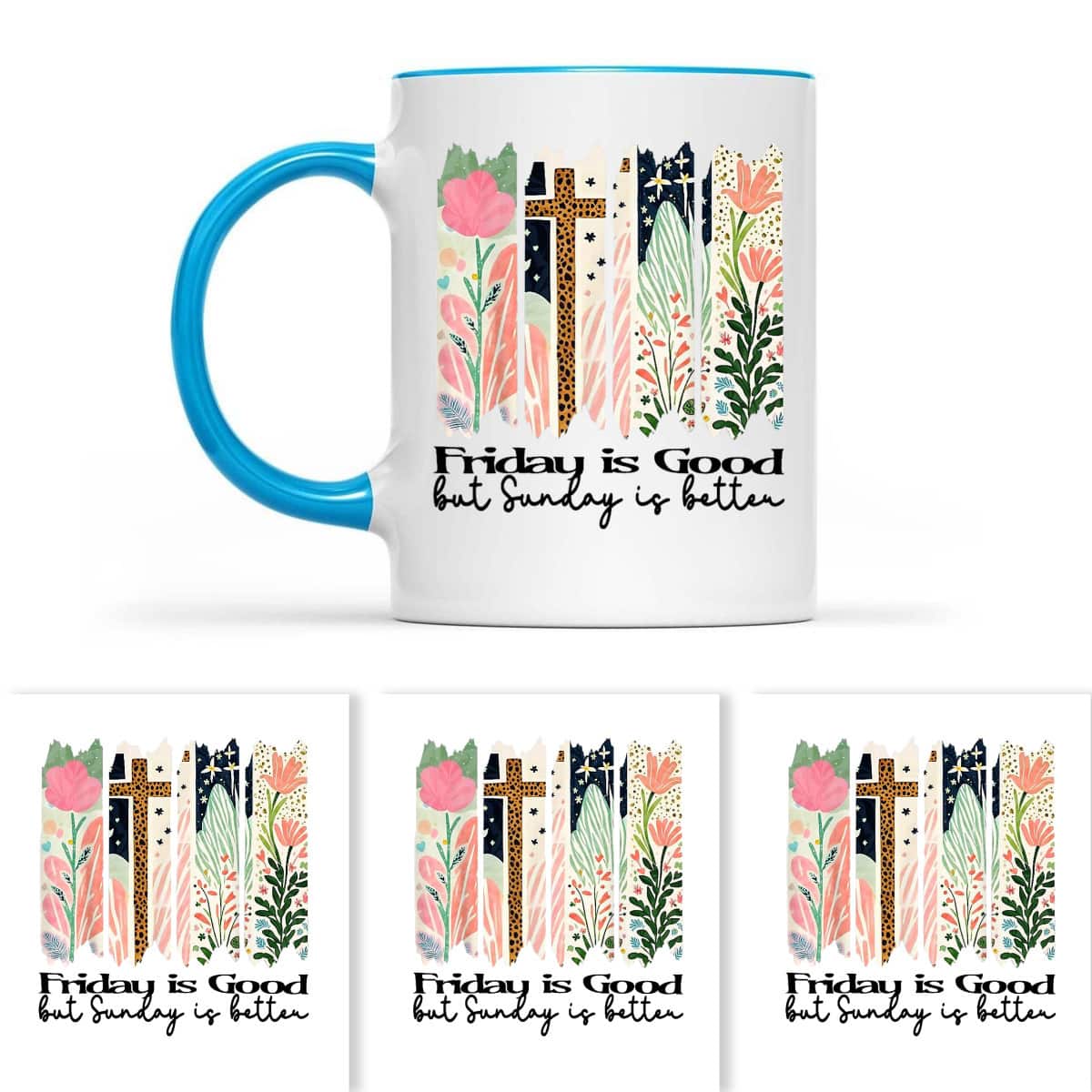 Floral Easter Christian Friday Is Good But Sunday Is Better T-Shirt Floral Easter Christian Friday Is Good But Sunday Is Better T-Shirt