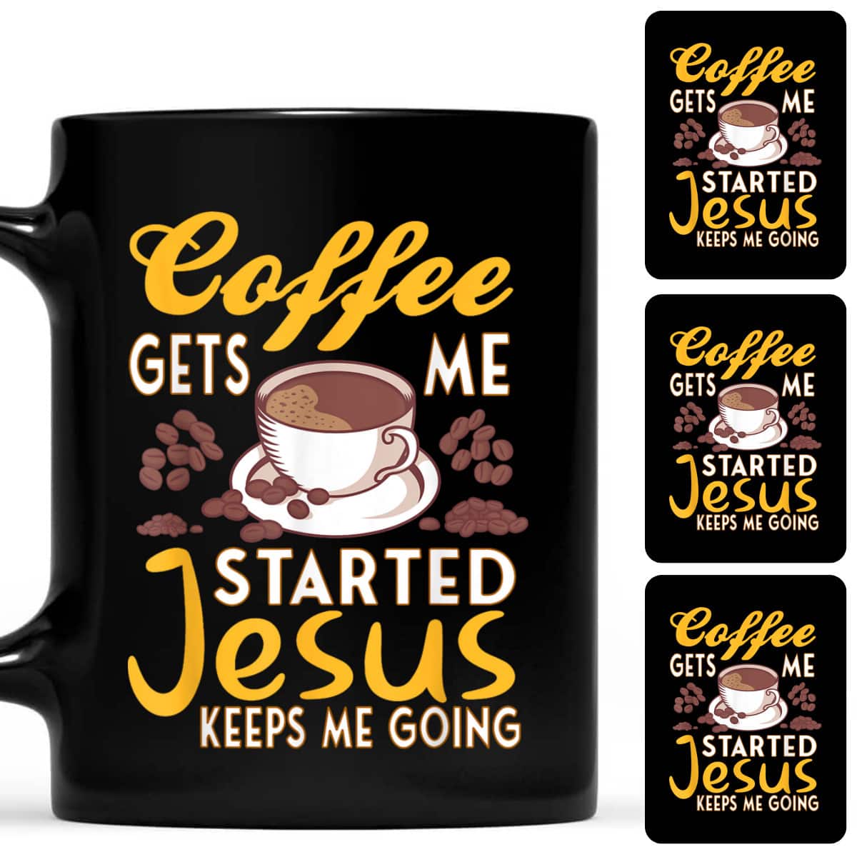 Coffee Get's Me Started Jesus Keeps Me Going Christian Value T-Shirt Coffee Get's Me Started Jesus Keeps Me Going Christian Value T-Shirt