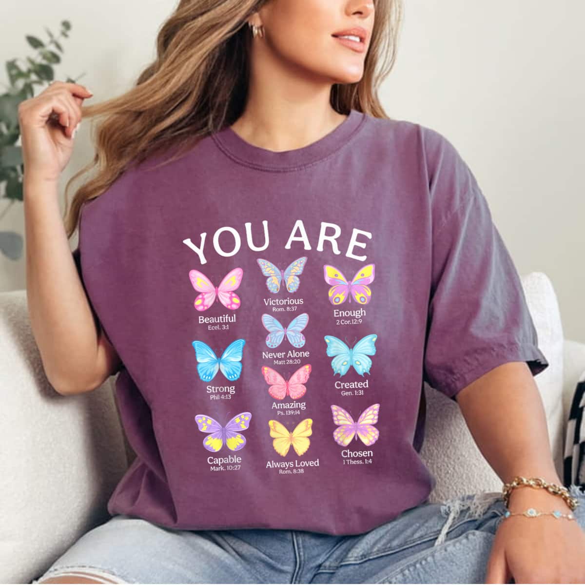 You Are Butterfly Beautiful Christian Religious Bible Verse T-Shirt You Are Butterfly Beautiful Christian Religious Bible Verse T-Shirt