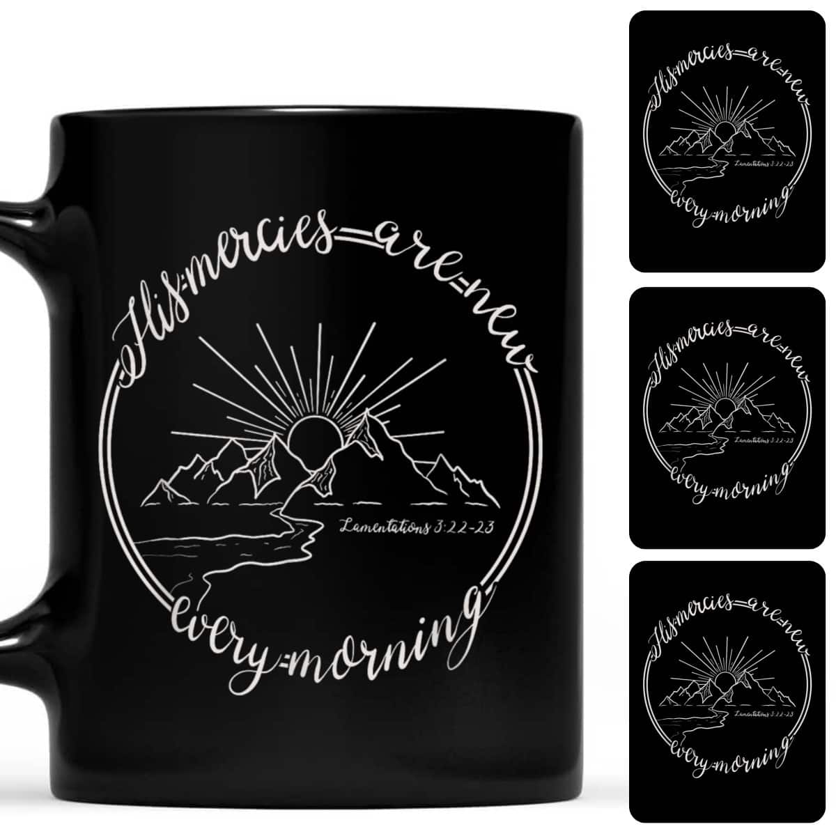 Christian Verse His Mercies Are New Every Morning T-Shirt Christian Verse His Mercies Are New Every Morning T-Shirt