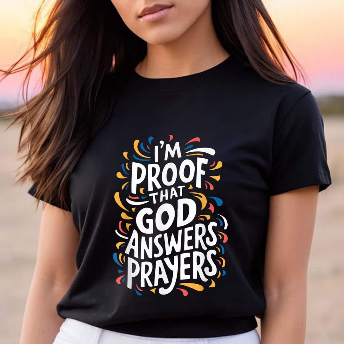 I'm Proof That God Answers Prayers T-Shirt