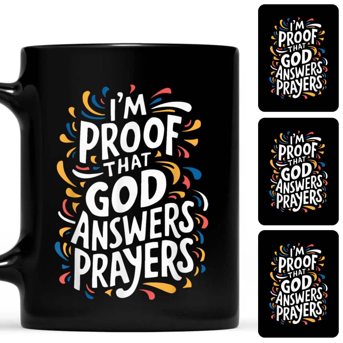 I'm Proof That God Answers Prayers T-Shirt I'm Proof That God Answers Prayers T-Shirt